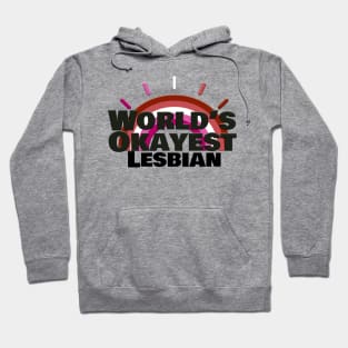 World's Okayest Lesbian Hoodie